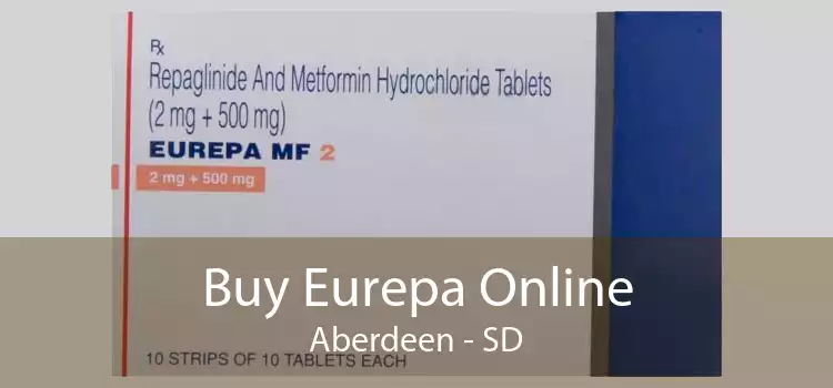 Buy Eurepa Online Aberdeen - SD