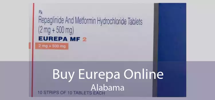 Buy Eurepa Online Alabama