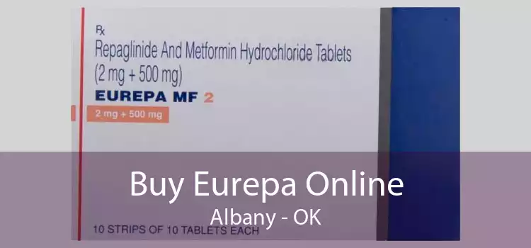 Buy Eurepa Online Albany - OK