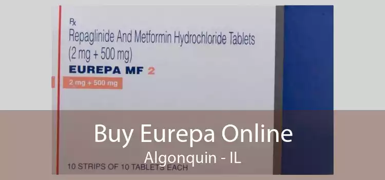 Buy Eurepa Online Algonquin - IL