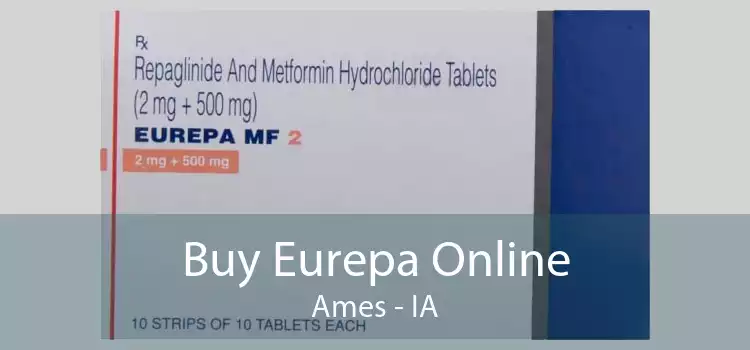 Buy Eurepa Online Ames - IA