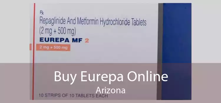 Buy Eurepa Online Arizona