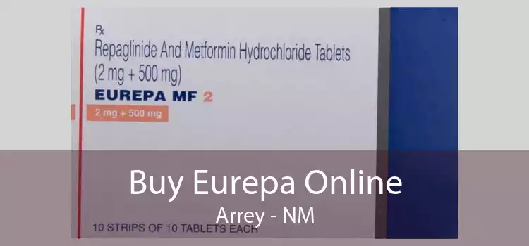Buy Eurepa Online Arrey - NM