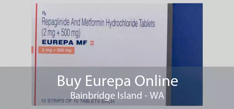 Buy Eurepa Online Bainbridge Island - WA