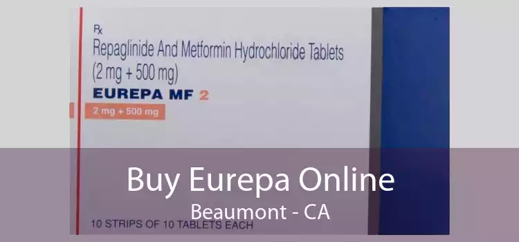 Buy Eurepa Online Beaumont - CA