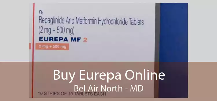Buy Eurepa Online Bel Air North - MD