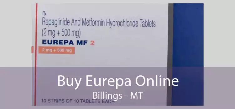 Buy Eurepa Online Billings - MT