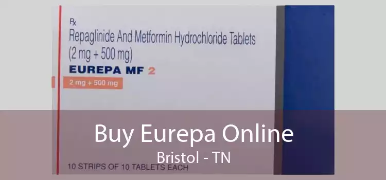 Buy Eurepa Online Bristol - TN