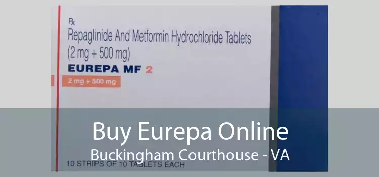 Buy Eurepa Online Buckingham Courthouse - VA