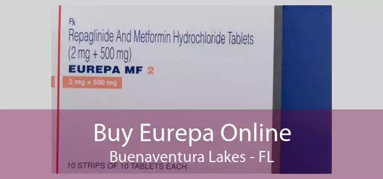 Buy Eurepa Online Buenaventura Lakes - FL