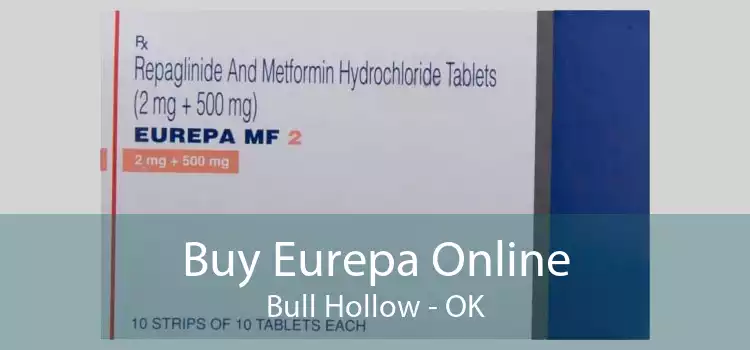 Buy Eurepa Online Bull Hollow - OK