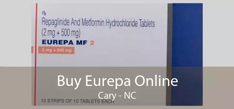 Buy Eurepa Online Cary - NC