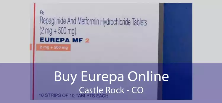 Buy Eurepa Online Castle Rock - CO