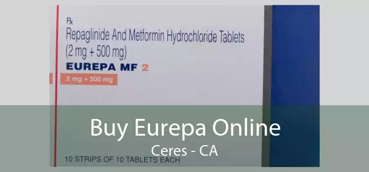 Buy Eurepa Online Ceres - CA