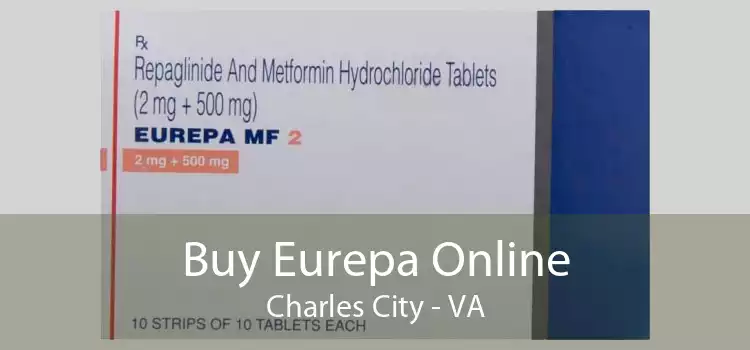 Buy Eurepa Online Charles City - VA