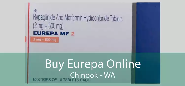 Buy Eurepa Online Chinook - WA