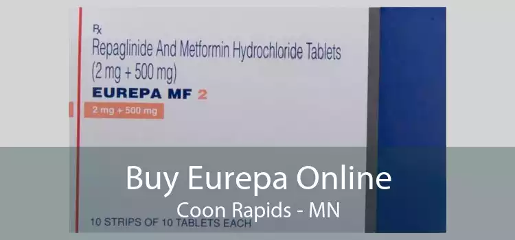 Buy Eurepa Online Coon Rapids - MN