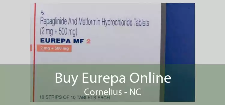 Buy Eurepa Online Cornelius - NC