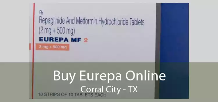 Buy Eurepa Online Corral City - TX