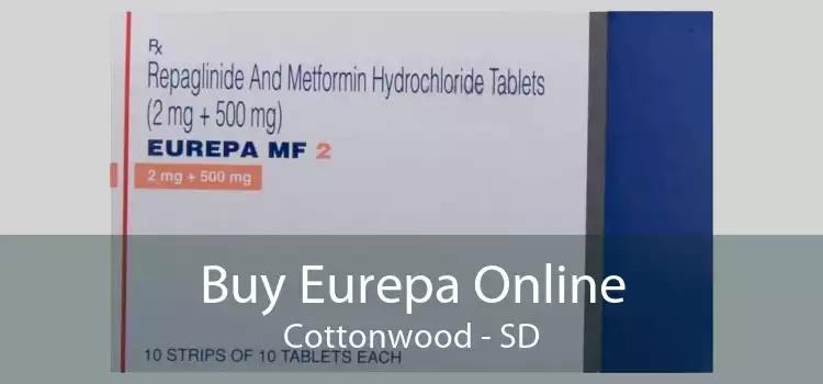 Buy Eurepa Online Cottonwood - SD