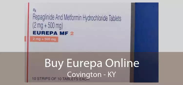 Buy Eurepa Online Covington - KY