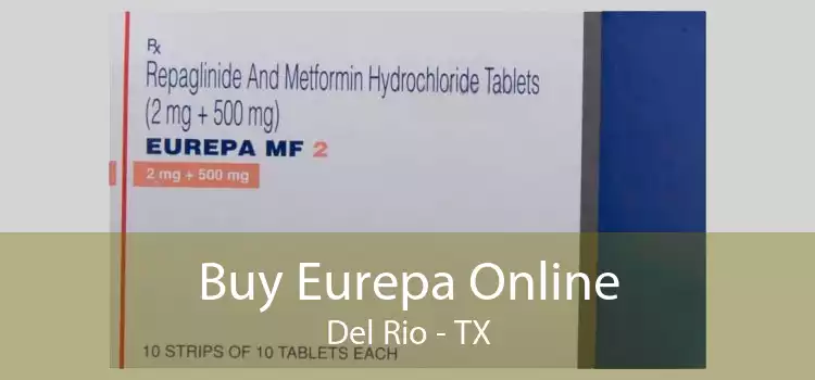Buy Eurepa Online Del Rio - TX