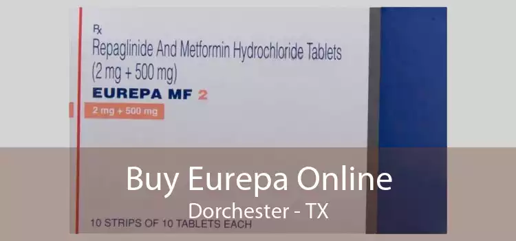 Buy Eurepa Online Dorchester - TX