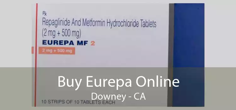 Buy Eurepa Online Downey - CA